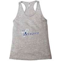 Vaccine08 I Got Vaccinated Racerback Tank | Artistshot