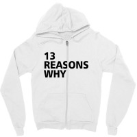 13 Reasons Why (black) Zipper Hoodie | Artistshot