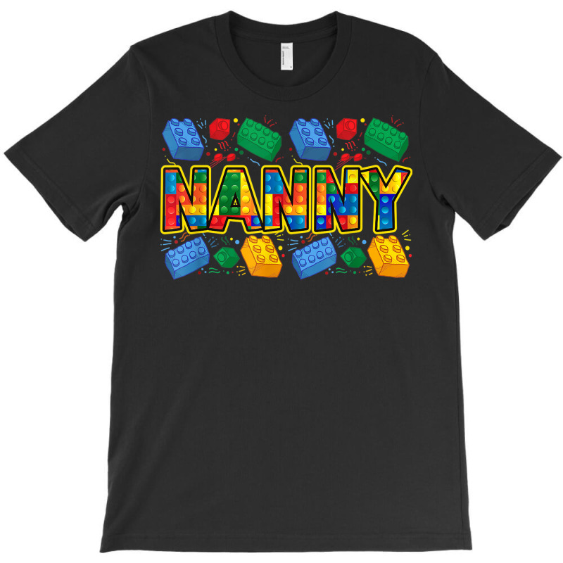 Nanny Brick Builder Funny Grandma Blocks Master Builder T-shirt | Artistshot