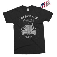 Silly 84th Birthday Gift Not Old I_m A Classic Since 1937 Exclusive T-shirt | Artistshot