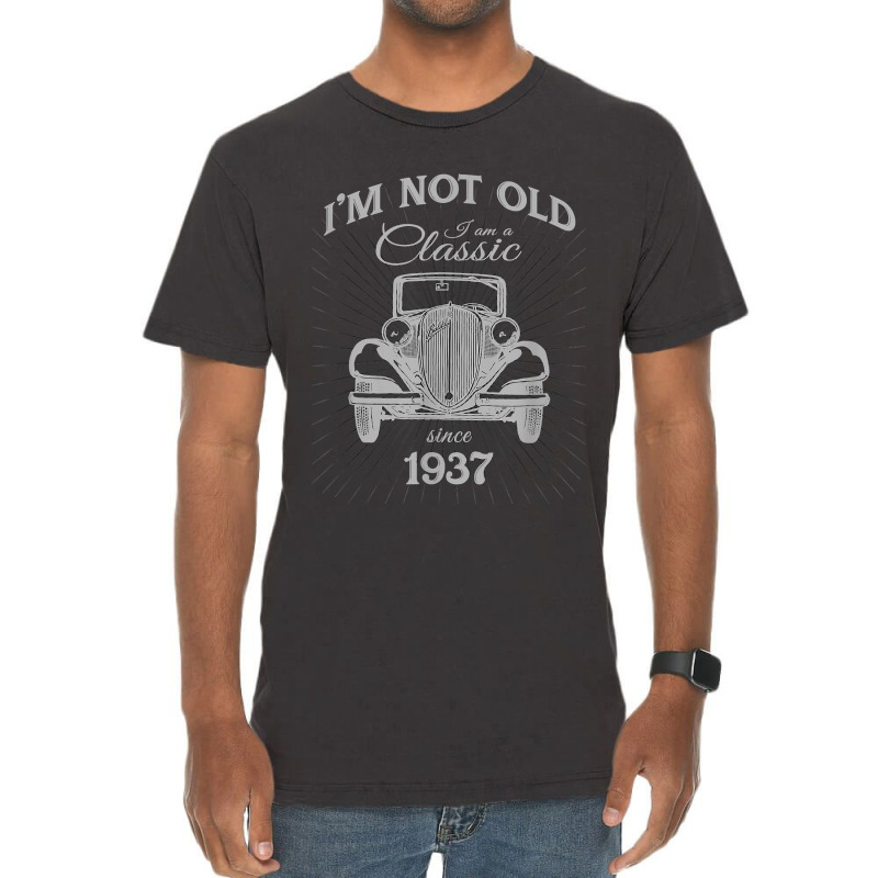 Silly 84th Birthday Gift Not Old I_m A Classic Since 1937 Vintage T-shirt | Artistshot