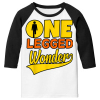 One Legged Wonder Funny Amputee Prosthetic Surgery Graphic T Shirt Youth 3/4 Sleeve | Artistshot