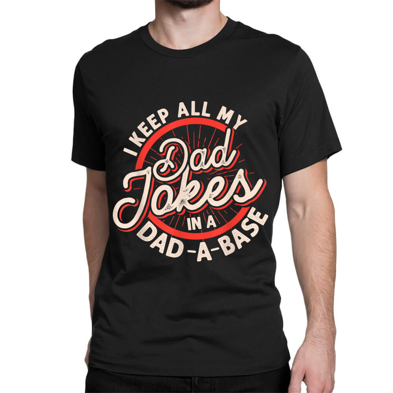 Programmer Dad Nerdy Father Database Geeky Dad Jokes Classic T-shirt by BenedictAguila | Artistshot