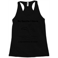 Sei Sanft Ich Habe Einen Empfindlichen Bauch Racerback Tank | Artistshot