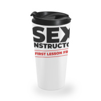 Sex Instructor Classic Travel Mug | Artistshot