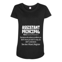 Assistant Principal Noun Definition School Teachers Team Ap Maternity Scoop Neck T-shirt | Artistshot