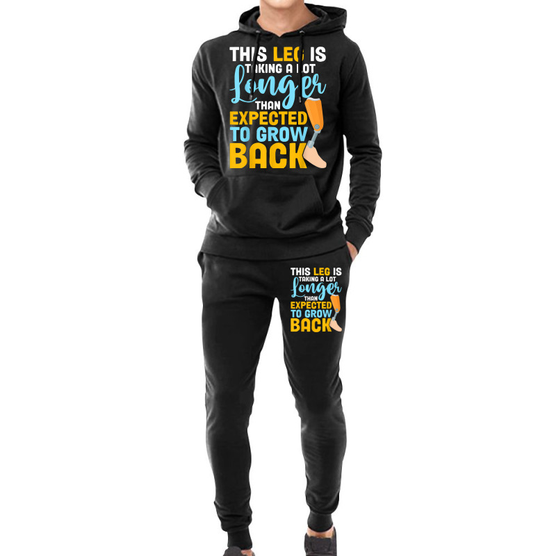 This Leg Is Talking A Lot Longer   Leg Prosthetic Hoodie & Jogger set by Creed | Artistshot