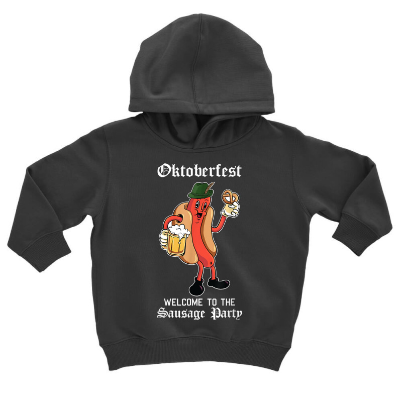 Sausage Party Oktoberfest Funny Bratwurst German Festival T Shirt Toddler Hoodie by cm-arts | Artistshot