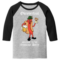 Sausage Party Oktoberfest Funny Bratwurst German Festival T Shirt Youth 3/4 Sleeve | Artistshot