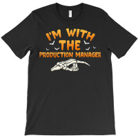 I'm With The Production Manager Halloween Couples Costume T-shirt | Artistshot