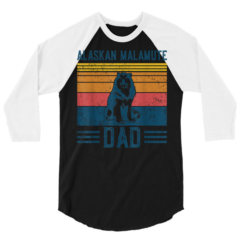 Dog Alaskan Malamute Dad   Vintage Alaskan Malamute Dad T Shirt 3/4 Sleeve Shirt | Artistshot