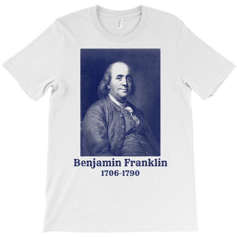 Ben Franklin T Shirt. Vintage Founding Father Tee T-shirt | Artistshot