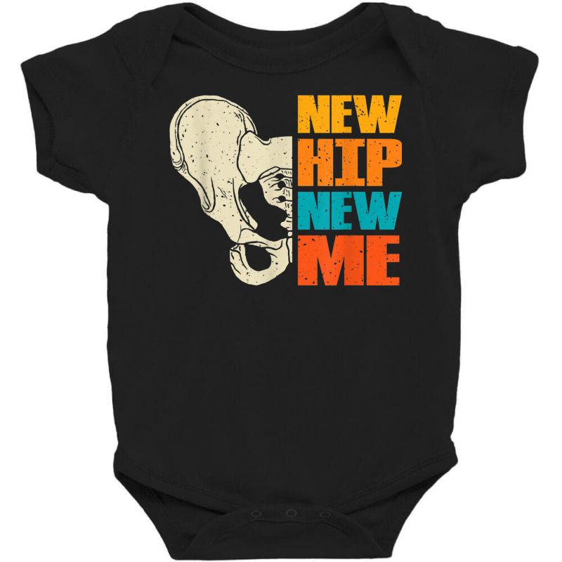 New Hip New Me   Hip Surgery Baby Bodysuit | Artistshot