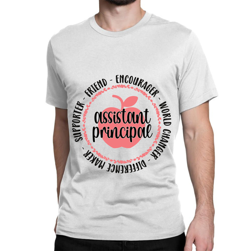 Assistant Principal Appreciation Gifts School Team Classic T-shirt by YURIYAMIGUD | Artistshot