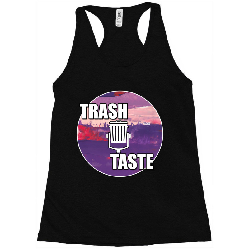 Trash Taste Podcast Racerback Tank by cm-arts | Artistshot