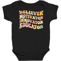 Believer Motivator Innovator Educator Retro Teacher Gifts T Shirt Baby Bodysuit | Artistshot