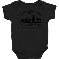 True Story Nativity Merry Christmas Jesus Birth Baby Bodysuit | Artistshot