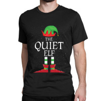 Quiet Elf Family Matching Christmas Group Funny Gift    (2) Classic T-shirt | Artistshot