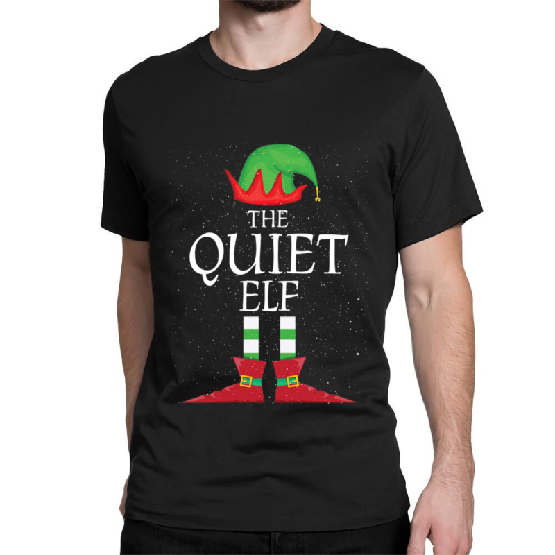 Quiet Elf Family Matching Christmas Group Funny Gift    (2) Classic T-shirt by cm-arts | Artistshot