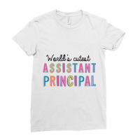 Assistant Principal Gifts World S Cutest Assistant Principal Ladies Fitted T-shirt | Artistshot