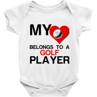 My Heart Belongs To A Golf Player Baby Bodysuit | Artistshot