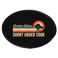 Short Order Cook Funny Birthday Retro Vintage Men Dad Oval Patch | Artistshot