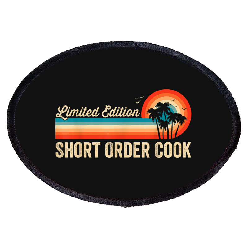 Short Order Cook Funny Birthday Retro Vintage Men Dad Oval Patch | Artistshot