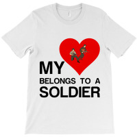 My Heart Belongs To A Soldier T-shirt | Artistshot