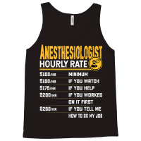 Anesthesiologist Hourly Rate Anesthesiologist Anesthesiology Tank Top | Artistshot