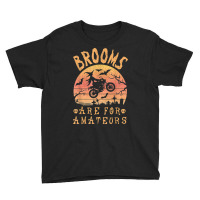 Brooms Are For Amateurs Bike Riding Funny Halloween Youth Tee | Artistshot