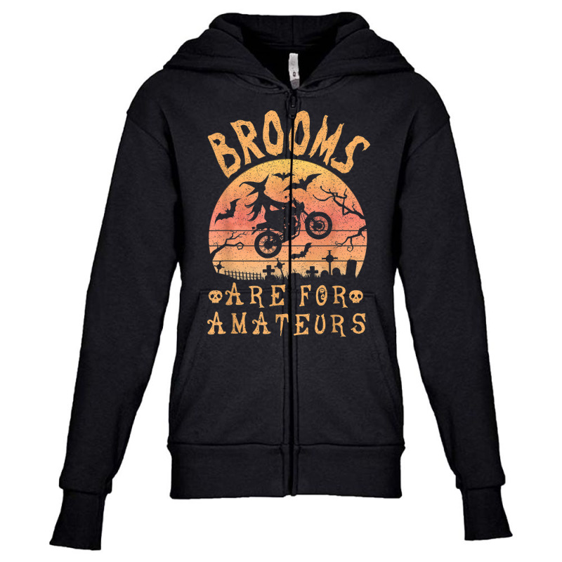 Brooms Are For Amateurs Bike Riding Funny Halloween Youth Zipper Hoodie by Creed | Artistshot