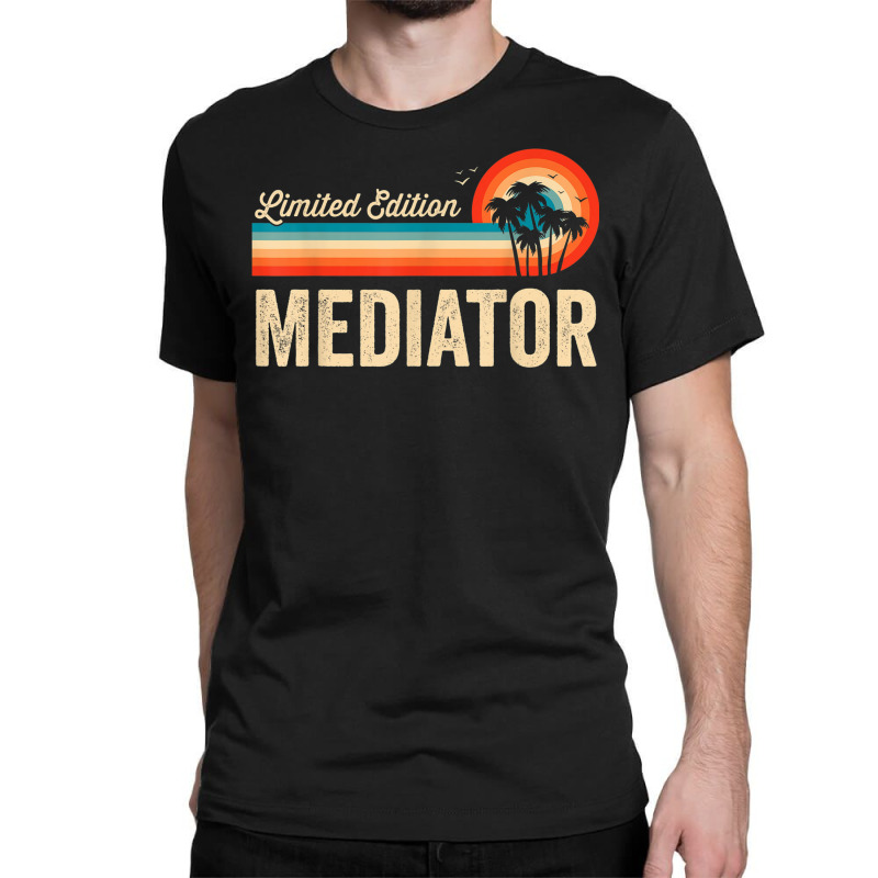 Mediator Funny Birthday Retro Vintage Men Women Dad Classic T-shirt by Fashlaza | Artistshot