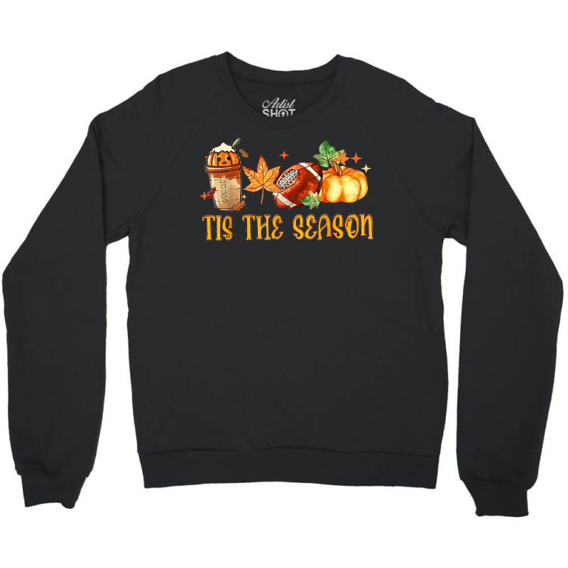 Coffee Dry Leaf Football And Halloween Tis The Season Fun Crewneck Sweatshirt by Dapper | Artistshot