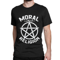 Moral Without Religion Atheist Blackcraft Agnostic Classic T-shirt | Artistshot