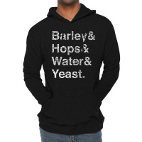 Barley Hops Water Yeast, Barley, Hops, Water, Yeast, Barley Hops Water Lightweight Hoodie | Artistshot