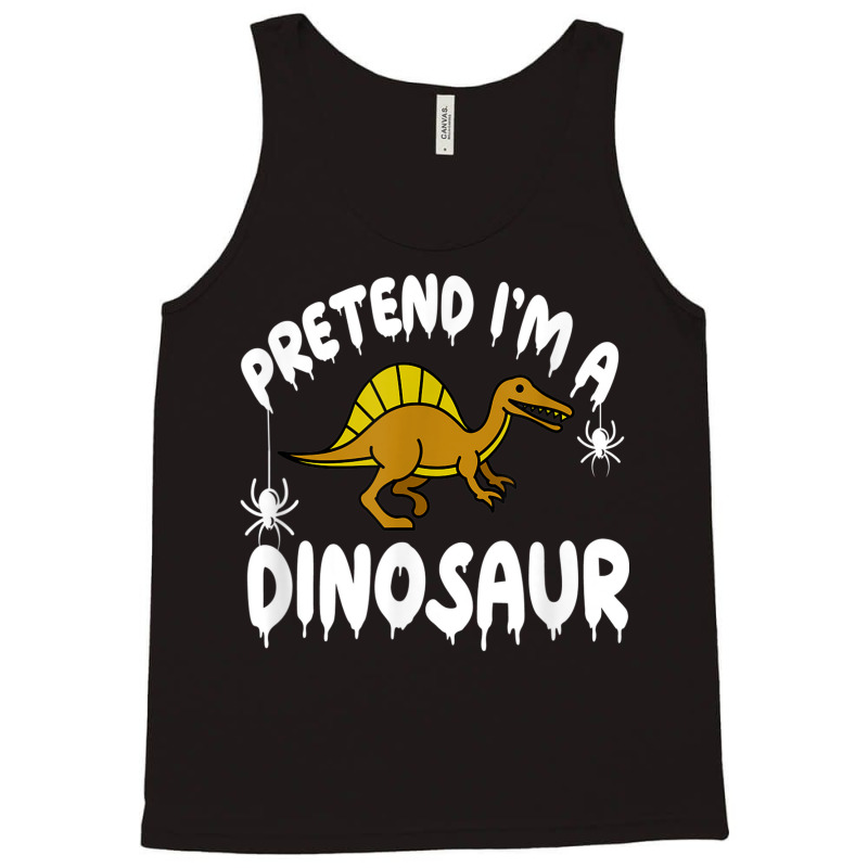 Pretend I'm A Spinosaurus Dinosaur Spooky Simple Quick Tank Top | Artistshot