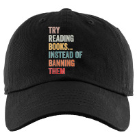 Try Reading Books, Instead Of Banning Them   Reading Books  Copy Kids Cap | Artistshot