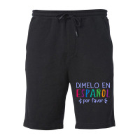 Dimelo En Espanol Por Favor Bilingual Latina Spanish Teacher T Shirt Fleece Short | Artistshot