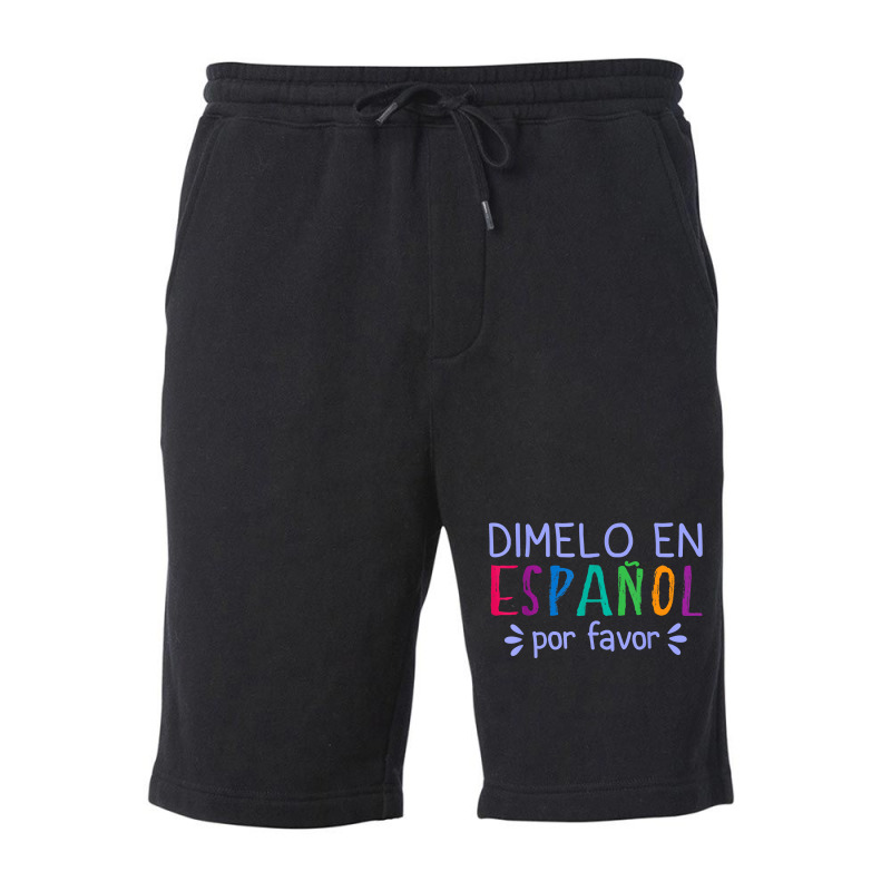 Dimelo En Espanol Por Favor Bilingual Latina Spanish Teacher T Shirt Fleece Short by cm-arts | Artistshot