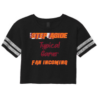 Typical Gamer   Step Aside, Incoming Fan Classic Scorecard Crop Tee | Artistshot