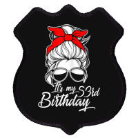 Womens It´s My 53 Birthday With Messy Bun Shield Patch | Artistshot