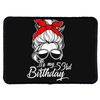 Womens It´s My 53 Birthday With Messy Bun Rectangle Patch | Artistshot