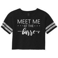 Womens Meet Me At The Barre Shirt For Womans Train At Ballet Barre Scorecard Crop Tee | Artistshot