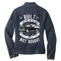 Built Not Bought   More Time Than Money T Shirt Ladies Denim Jacket | Artistshot