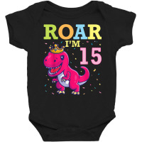 King Dinosaur Dance Happy My Birthday Roar I'm 15 Years Old Baby Bodysuit | Artistshot