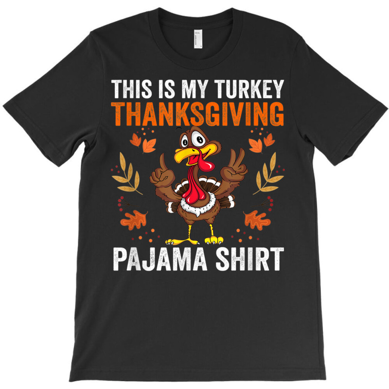 This Is My Thanksgiving Pajama Turkey Lover Holiday Food T-shirt | Artistshot