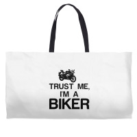 Trust Me, I'm A Biker Weekender Totes | Artistshot