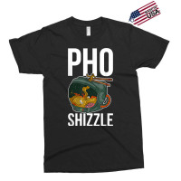 Pho Shizzle Exclusive T-shirt | Artistshot