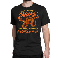 Reptile Keeper Animal Lover Pet Snake Lover Funny Snake Classic T-shirt | Artistshot