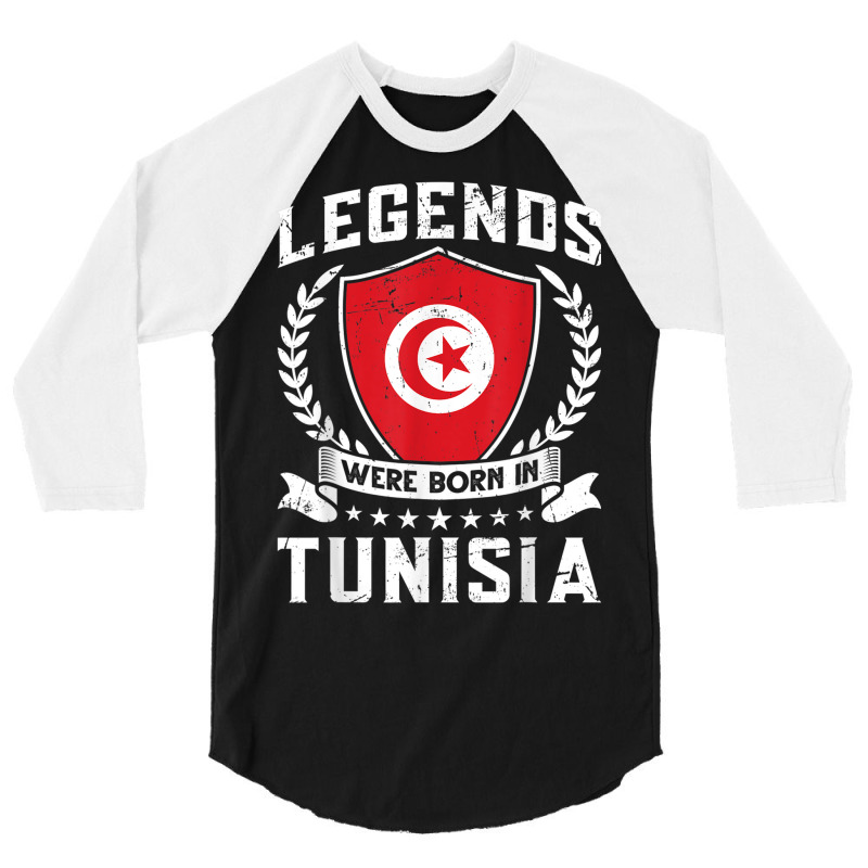 Vintage Design Tunisian Flag Legends Were Born In Tunisia 3/4 Sleeve Shirt | Artistshot